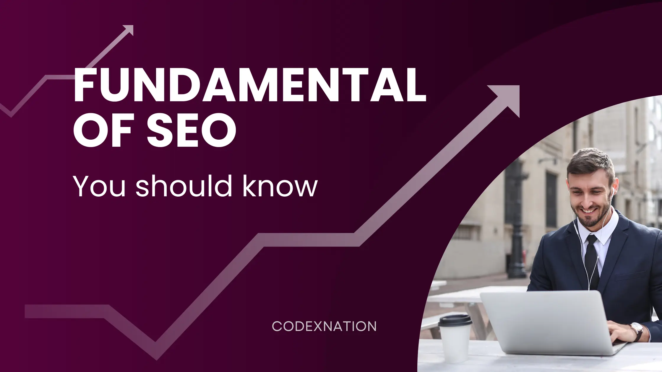 Fundamentals of SEO you should know