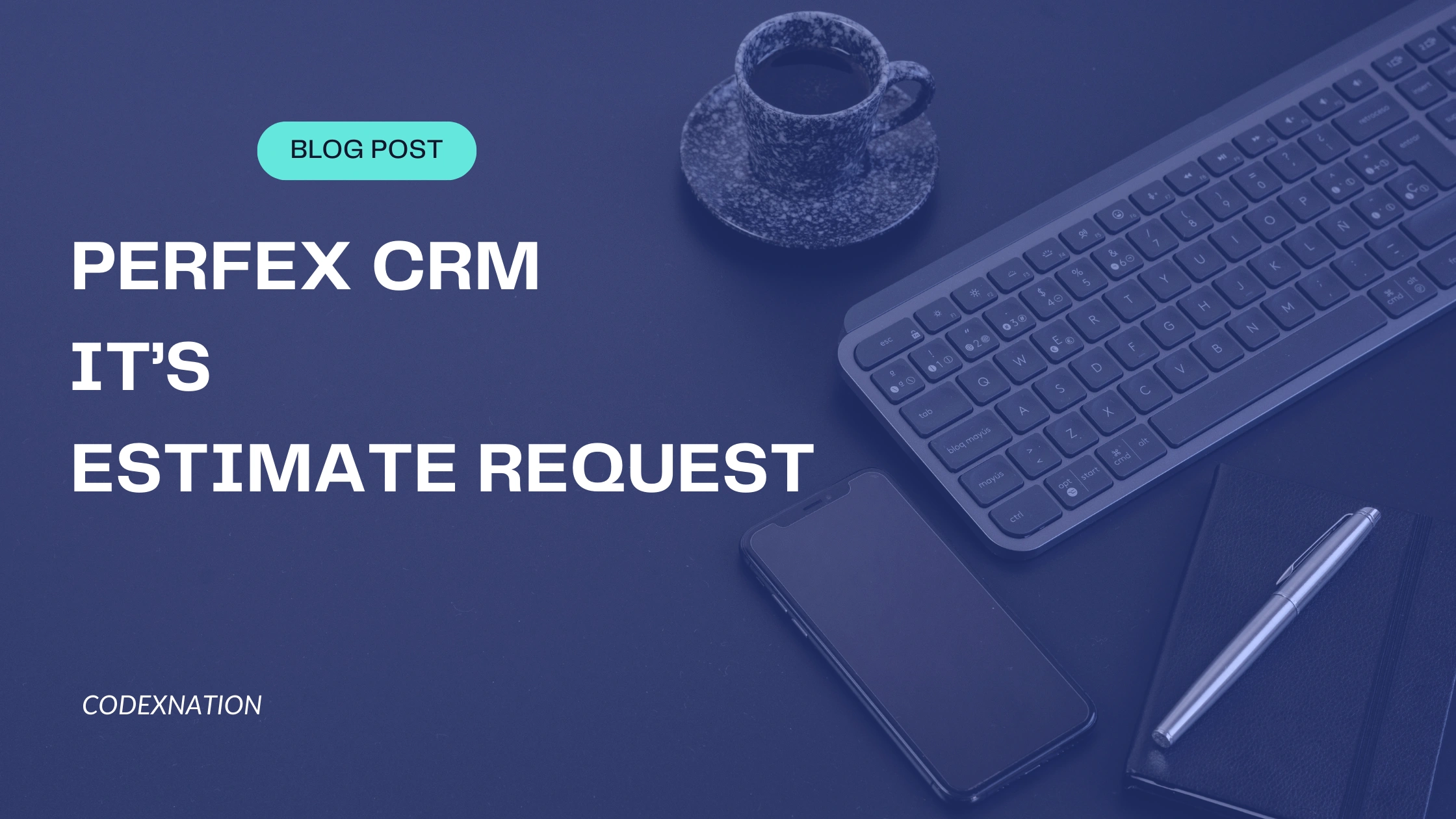 Perfex CRM and its Estimate Request