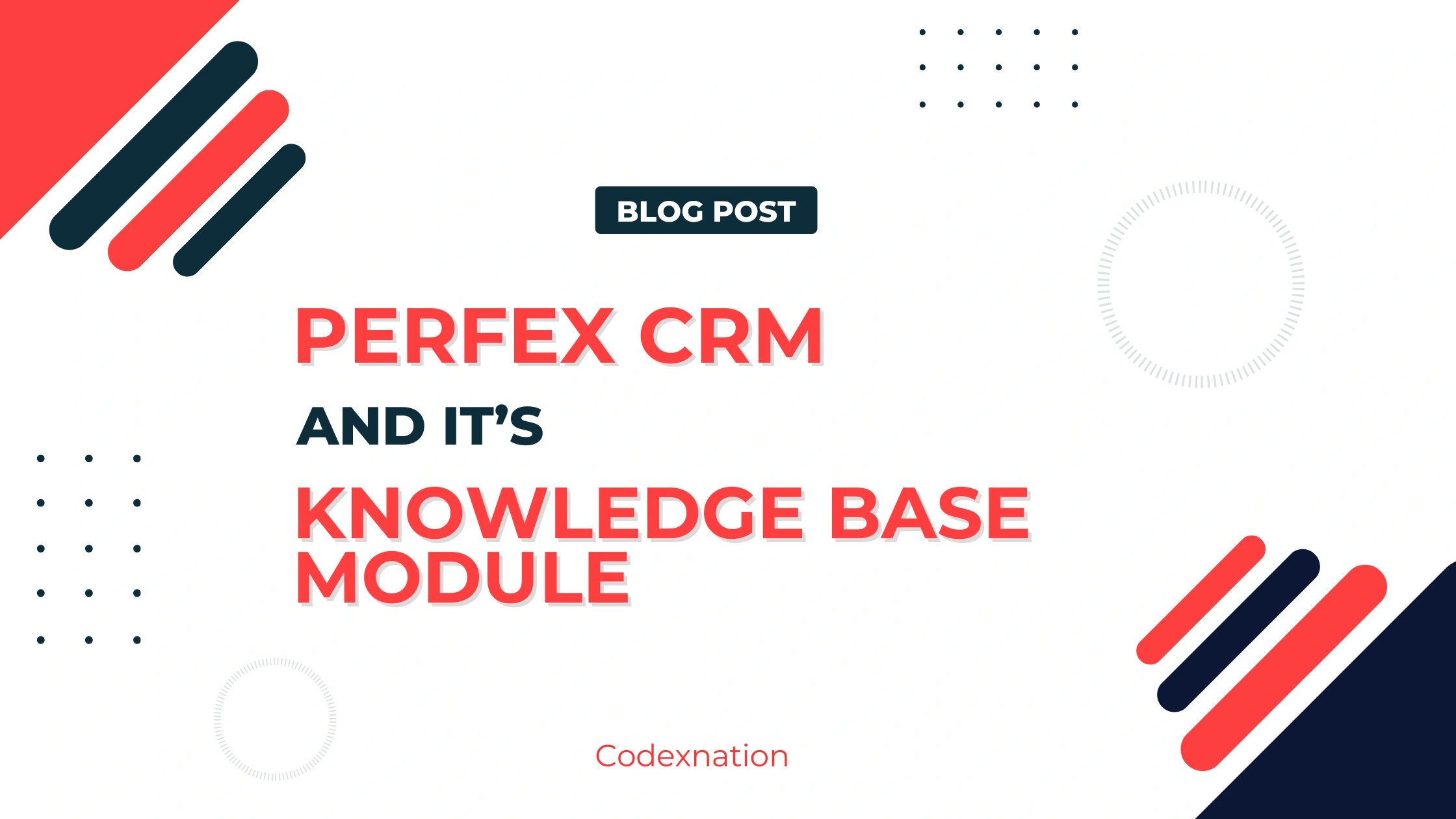 Perfex CRM and its Knowledge Base Module