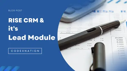 Rise CRM and its Lead Module