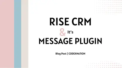 Rise CRM and its Messages Plugin