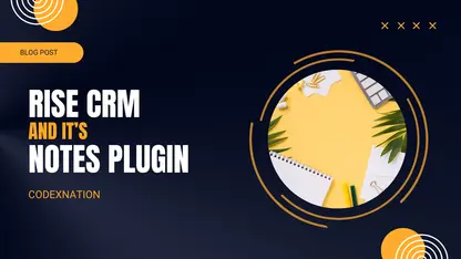 Rise CRM and its Notes Plugin